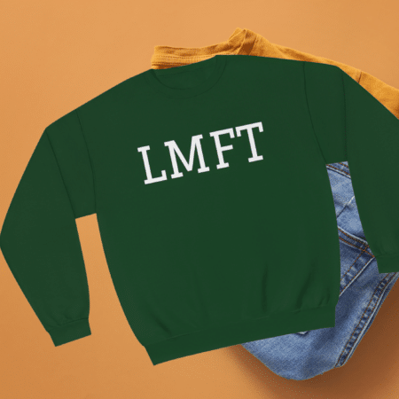 LMFT Sweatshirt